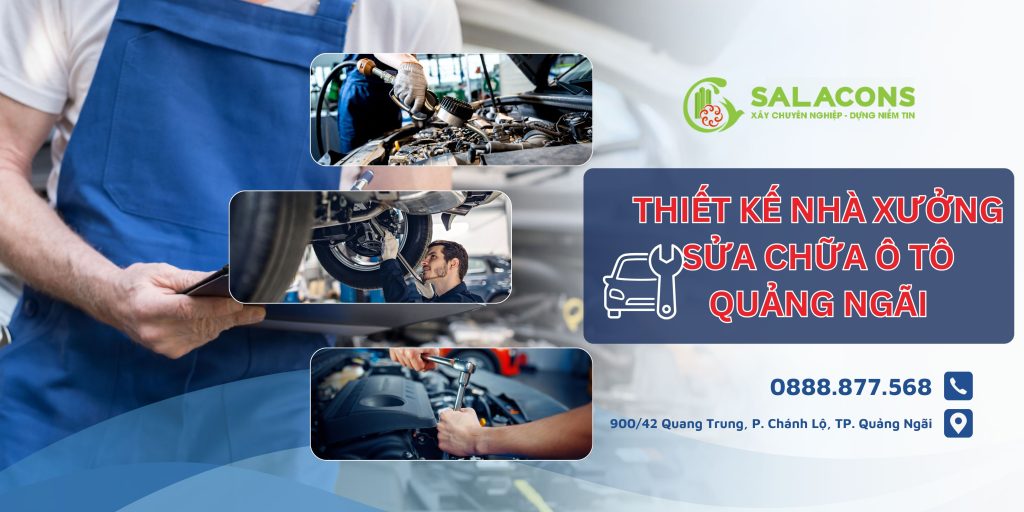 Thiết kế nhà xưởng sửa chữa ô tô Quảng Ngãi