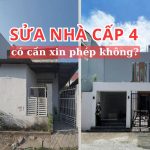 Sửa nhà cấp 4 có cần xin phép không?