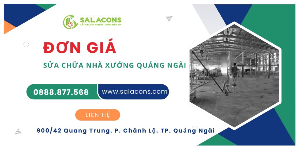Đơn giá sửa chữa nhà xưởng Quảng Ngãi