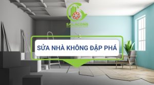 Giới thiệu phương pháp sửa nhà không đập phá