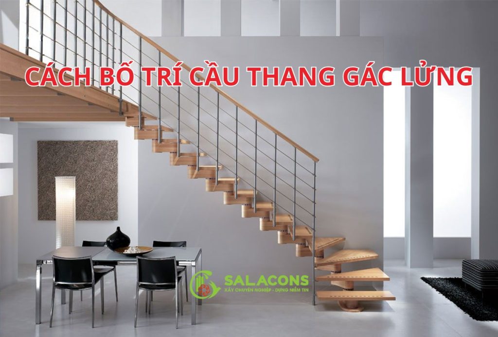 Cách bố trí cầu thang gác lửng
