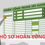 Hồ Sơ Hoàn Công Là Gì? Quy Định, Thủ Tục Và Quy Trình Thực Hiện