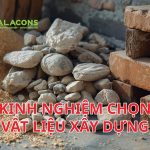 Kinh Nghiệm Chọn Vật Liệu Xây Nhà Chất Lượng, Tiết Kiệm Chi Phí