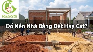 Đổ nền nhà bằng đất hay cát?