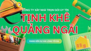 Xây nhà trọn gói Tịnh Khê