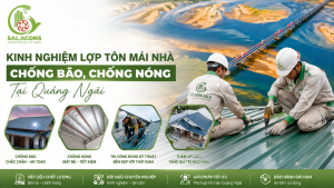 Kinh nghiệm lợp tôn mái nhà Quảng Ngãi