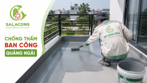 Chống thấm ban công Quảng Ngãi
